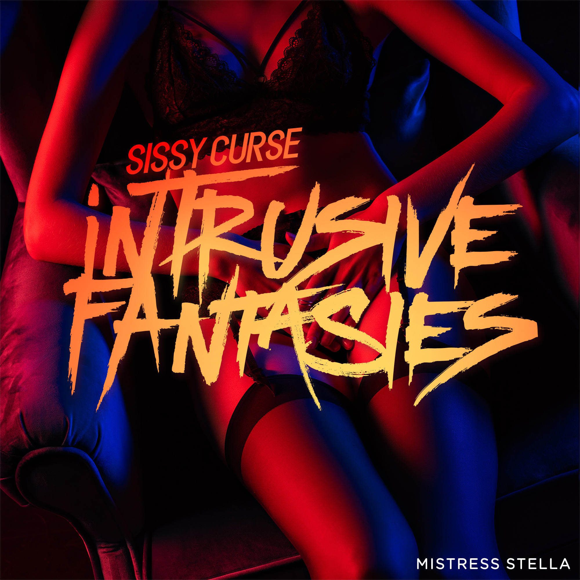 Sissy Curse - Natrętne fantazje - Pani Stella Erotyczne audio.